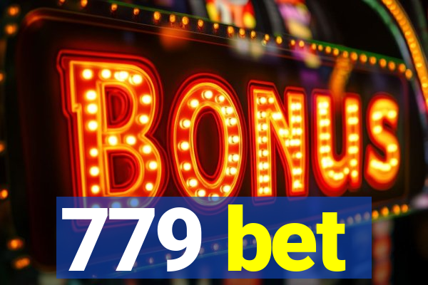 779 bet